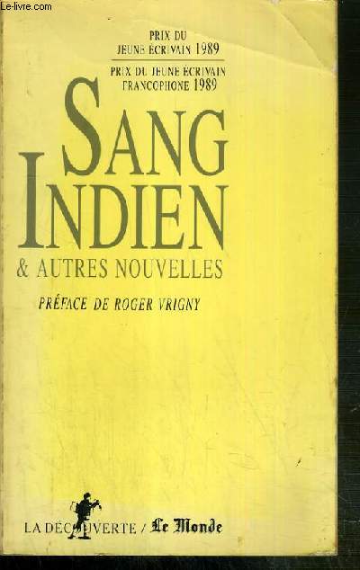 SANG INDIEN ET AUTRES NOUVELLES