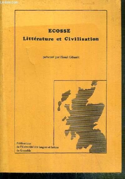 ECOSSE LITTERATURE ET CIVILISATION - TEXTE EN FRANCAIS ET EN ANGLAIS