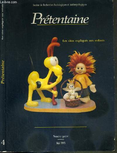 PRETENTAINE - NUMERO QUATRE - MAI 1995 - LES SITUS EXPLIQUES AUX ENFANTS