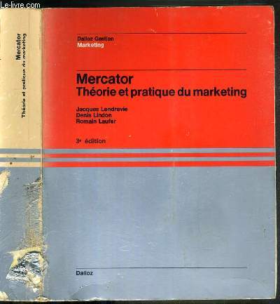 MERCATOR THEORIE ET PRATIQUE DU MARKETING - 3e EDITION