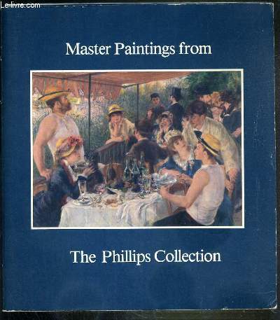 MASTER PAINTING FROM THE PHILLIPS COLLECTION - TEXTE EXCLUSIVEMENT EN ANGLAIS