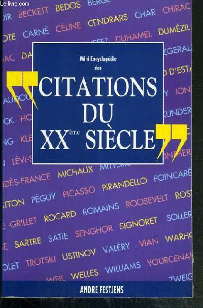 MINI ENCYCLOPEDIE DES CITATIONS DU XXe SIECLE