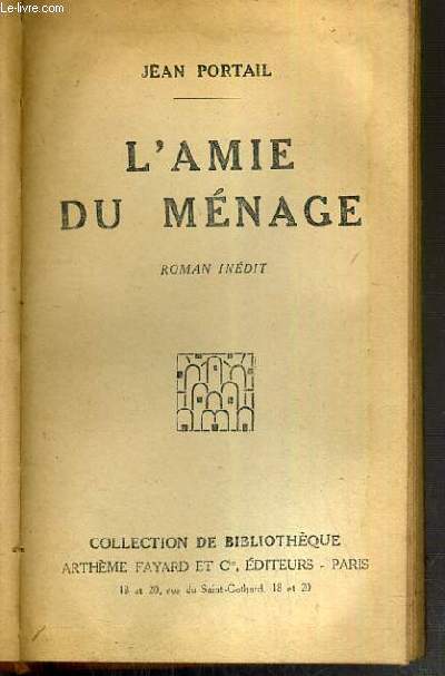 L'AMIE DU MENAGE - ROMAN INEDIT / COLLECTION DE BIBLIOTHEQUE
