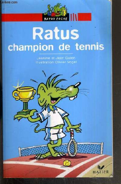 RATUS CHAMPOIN DE TENNIS / COLLECTION RATUS POCHE N46