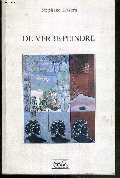 DU VERBE PEINDRE