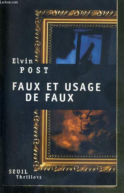 FAUX ET USAGE DE FAUX / COLLECTION THRILLERS