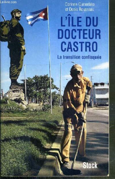 L'ILE DU DOCTEUR CASTRO - LA TRANSITION CONFISQUEE