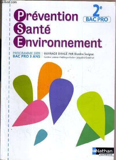 PREVENTION SANTE ENVIRONNEMENT - BAC PRO 2e - BAC PRO 3 ANS - PROGRAMME 2009