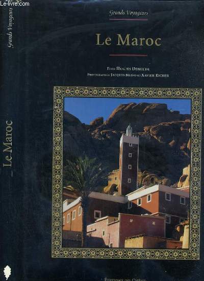 LE MAROC - COLLECTION GRANDS VOYAGEURS