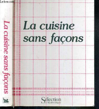 LA CUISINE SANS FACONS