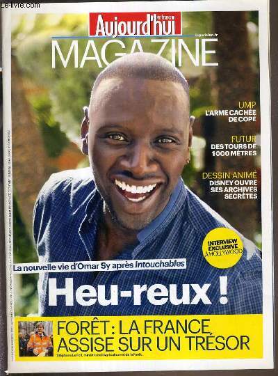 AUJOURD'HUI EN FRANCE MAGAZINE - N4039 - SUPPLEMENT A AUJOURD'HUI EN FRANCE - VENDREDI 30 NOVEMBRE 2012 - LA NOUVELLE VIE D'OMAR SY APRES INTOUCHABLES HEU-REUX! - FORET: LA FRANCE ASSISE SUR UN TRESOR - visite exclusive des archives du studio Disney..