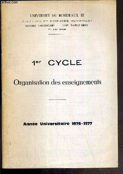 1er CYCLE - ORGANISATION DES ENSEIGNEMENTS - ANNEE UNIVERSITAIRE 1976-1977