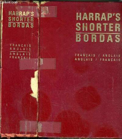 HARRAP'S SHORTER FRENCH AND ENGLISH DICTIONARY - FRECH-ENGLISH - ENGLISH-FRENCH - COMPLETE IN ONE VOLUME