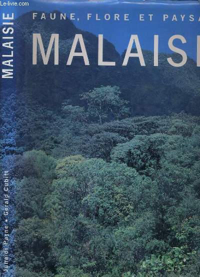 MALAISIE - FAUNE, FLORE ET PAYSAGES