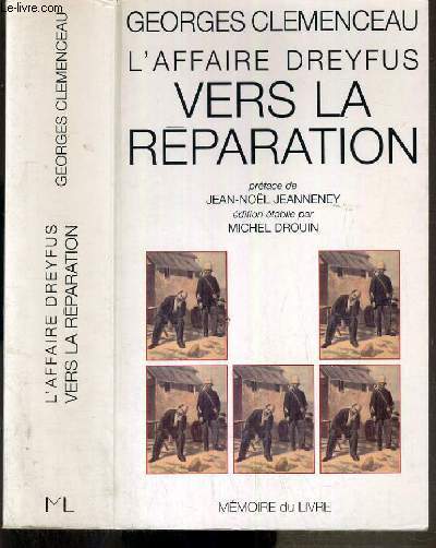 L'AFFAIRE DREYFUS VERS LA REPARATION