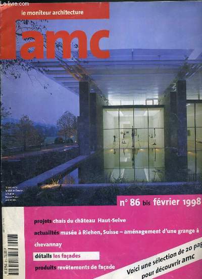 AMC - N86 BIS - FEVRIER 1998 - PROJETS CHAIS DU CHATEAU HAUT-SELVE - projets chais dans le Bordelais - riehen, suisse muse de la fondation Beyeler - chevannay amenagement d'une grange - details les facades....