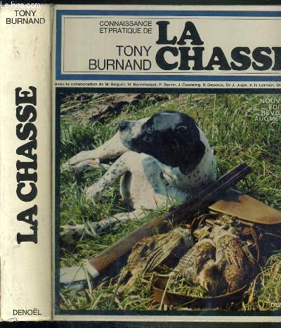 CONNAISSANCE ET PRATIQUE DE LA CHASSE