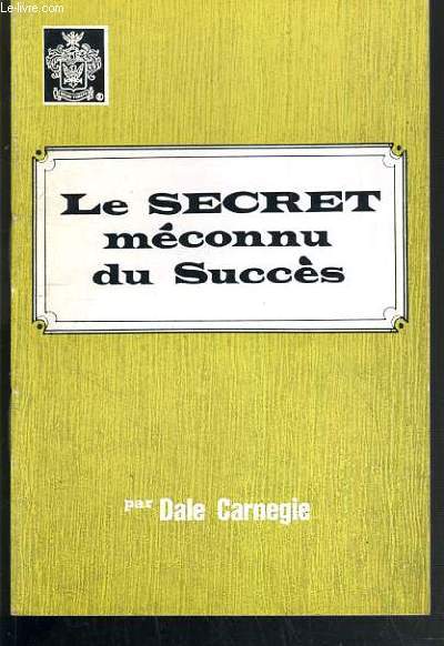 LE SECRET MECONNU DU SUCCES