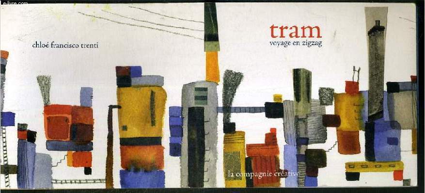 TRAM VOYAGE EN ZIGZAG