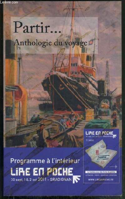 PARTIR... ANTHOLOGIE DU VOYAGE