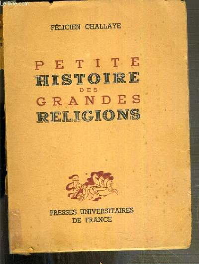 PETITE HISTOIRE DES GRANDES RELIGIONS