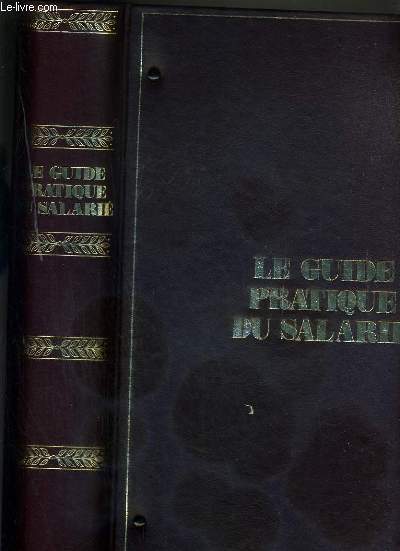 LE GUIDE PRATIQUE DU SALARIE - MISE A JOUR 1983
