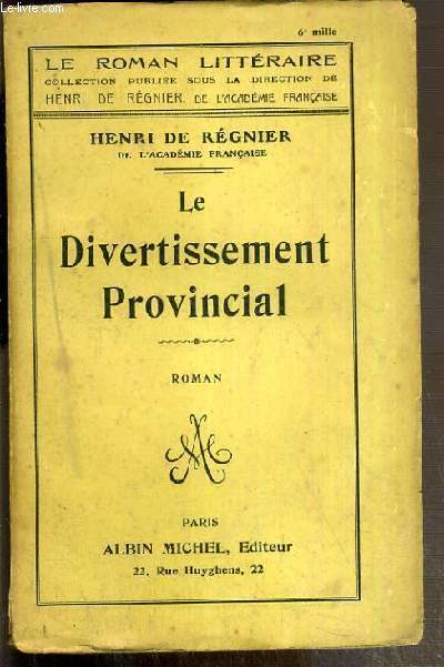 LE DIVERTISSEMENT PROVINCIAL