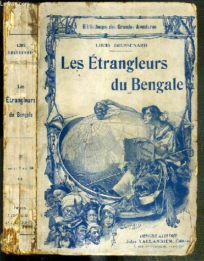 LES ETRANGLEURS DU BENGALE / BIBLIOTHEQUE DES GRANDES AVENTURES