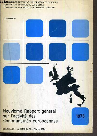 9eme RAPPORT GENERAL SUR L'ACTIVITE DE LA COMMUNAUTE EUROPEENNES EN 1975 - FEVRIER 1976