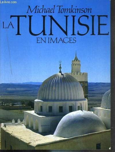LA TUNISIE EN IMAGES