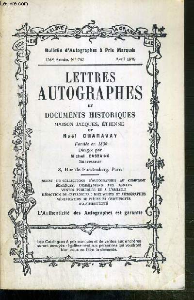 LETTRES AUTOGRAPHES ET DOCUMENTS HISTORIQUES BULLETIN D'AUTOGRAPHES A PRIX MARQUES - N765 - AVRIL 1979