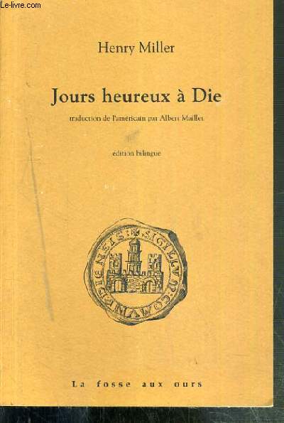 JOURS HEUREUX A DIE - EDITION BILINGUE