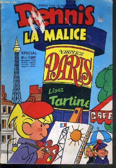DENNIS LA MALICE - N57 - 1er Trimestre 1972 - VISITEZ PARIS - LISEZ TARTINE -