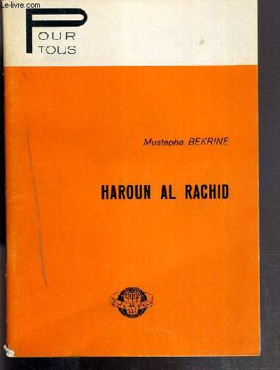 HAROUN AL RACHID / COLLECTION POUR TOUS