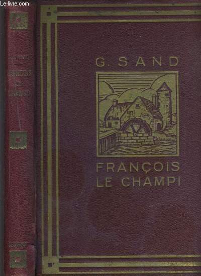 FRANCOIS LE CHAMPI - HISTOIRE DU VERITABLE GRIBOUILLE
