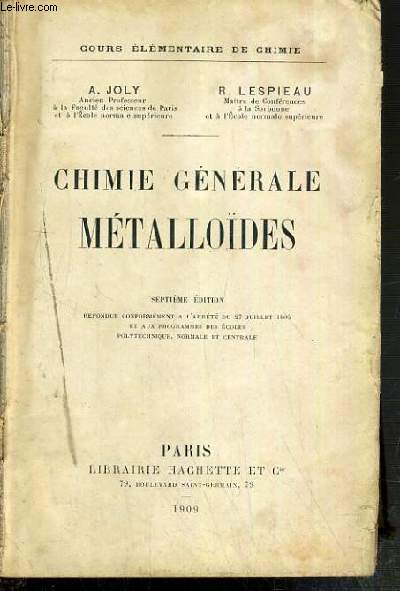 CHIMIE GENERALE METALLOIDES - COURS ELEMENTAIRE DE CHIMIE - 7eme EDITION