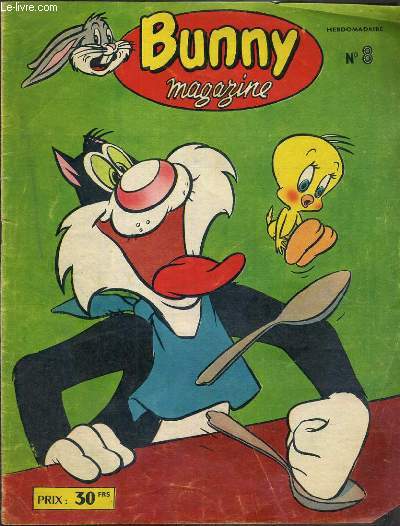 BUNNY MAGAZINE - N8 - 15 MARS 1956 - UN DOMESTIQUE TROP INTELLIGENT - Daffy, voyage dans le sud - cochonnet, destination inconnue - titi et sylvestre, un pecheur  la manque - cochonnet, conduite dangereuse.