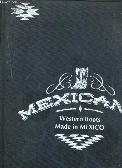 MEXICANA - WESTERN BOOTS - MADE IN MEXICO