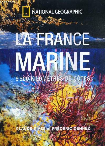 LA FRANCE MARINE 5500 KILOMETRES DE COTES