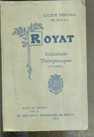 ROYAT INDICATIONS THERAPEUTIQUES