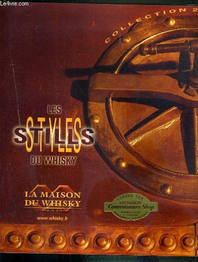 LES STYLES DU WHISKY - LA MAISON DU WHISKY - COLLECTION 2001