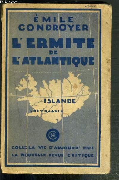 L'ERMITE DE L'ATLANTIQUE / COLLECTION LA VI D'AUJOURD'HUI N19