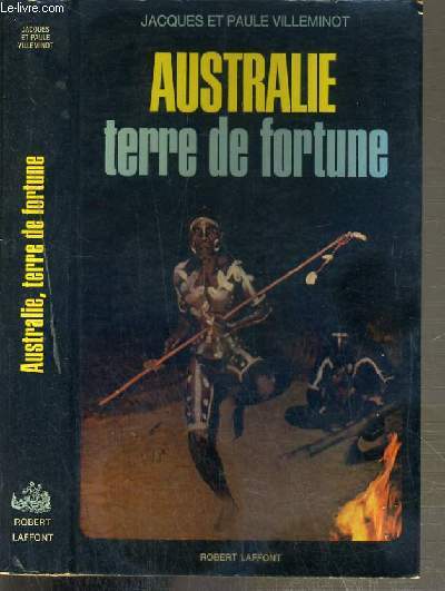 AUSTRALIE TERRE DE FORTUNE