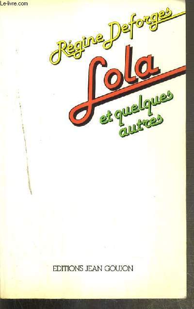 LOLA ET QUELQUES AUTRES