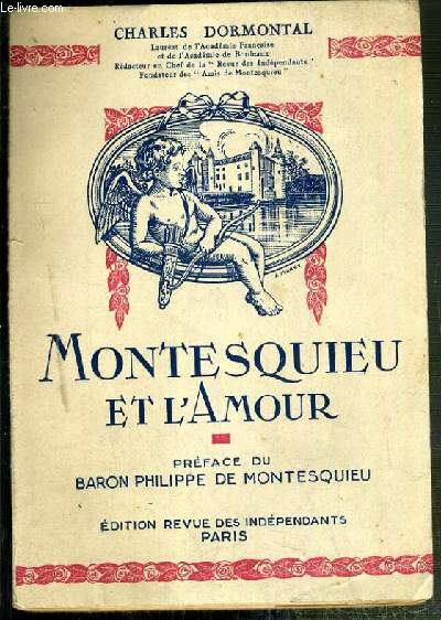 MONTESQUIEU ET L'AMOUR - ENVOI DE L'AUTEUR