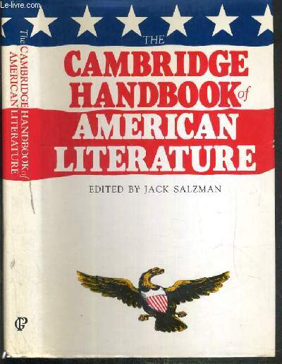 THE CAMBRIDGE HANDBOOK OF AMERICAN LITERATURE - TEXTE EXCLUSIVEMENT EN ANGLAIS
