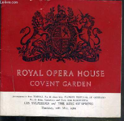 PLAQUETTE D'OPERA - ROYAL OPERA HOUSE COVENT GARDEN - THURSDAY, 10th MAY 1962 - THE ROYAL BALLET - TEXTE EXCLUSIVEMENT EN ANGLAIS