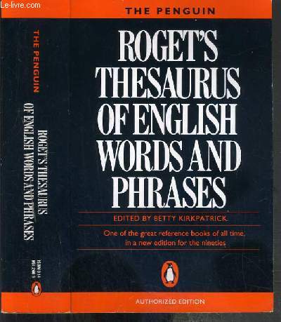 ROGET'S THESAURUS OF ENGLISH WORDS AND PHRASES - TEXTE EXCLUSIVEMENT EN ANGLAIS