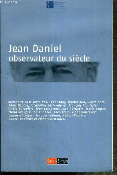 OBSERVATEUR DU SIECLE - RENCONTRE A LA BIBLIOTHEQUE NATIONALE DE FRANCE LE 24 AVRIL 2003.