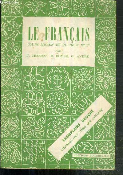 LE FRANCAIS - COURS MOYEN ET CL. DE 8e et 7e.